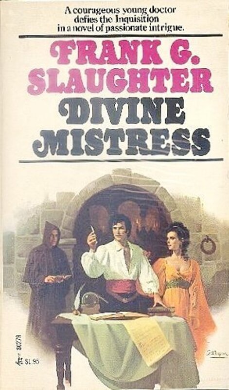 Book cover for "Divine Mistress" by Frank G Slaughter