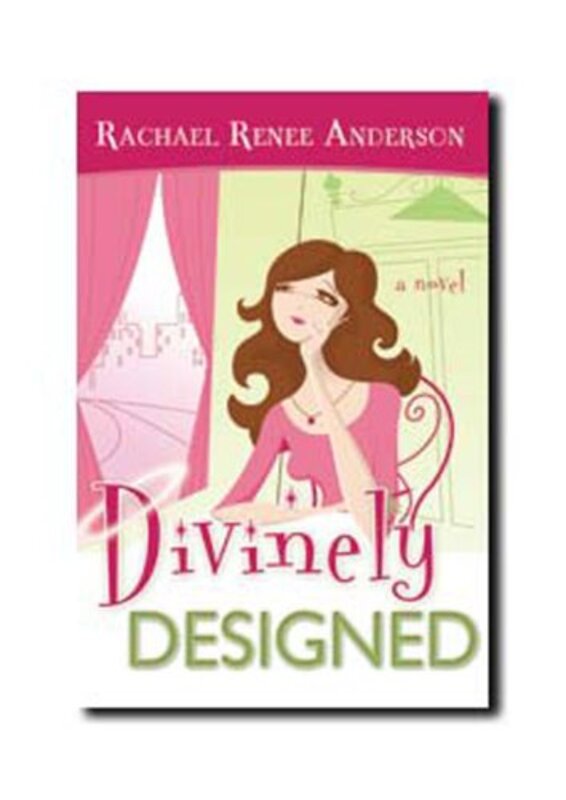 Book cover for "Divinely Designed" by Rachael Anderson