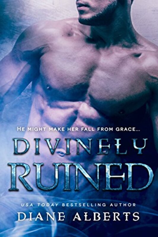 Book cover for "Divinely Ruined" by Diane Alberts