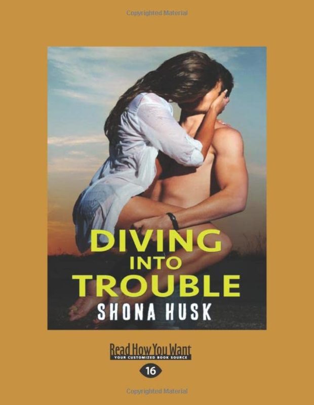 Book cover for "Diving Into Trouble" by Shona Husk