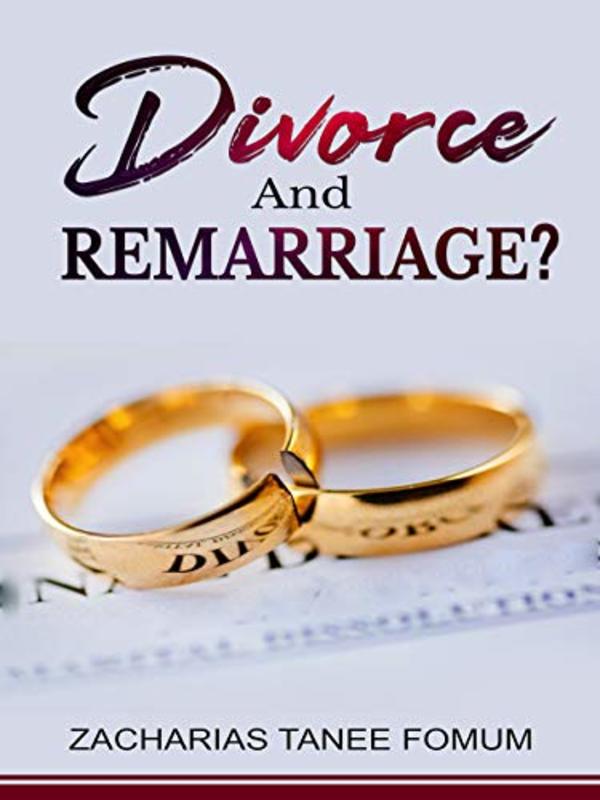 Book cover for "Divorce And Remarriage!" by Zacharias Tanee Fomum