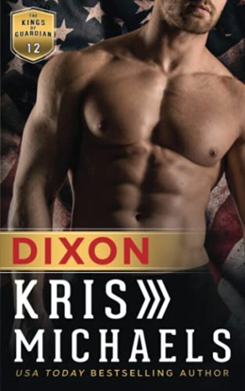 Book cover for "Dixon" by Kris Michaels