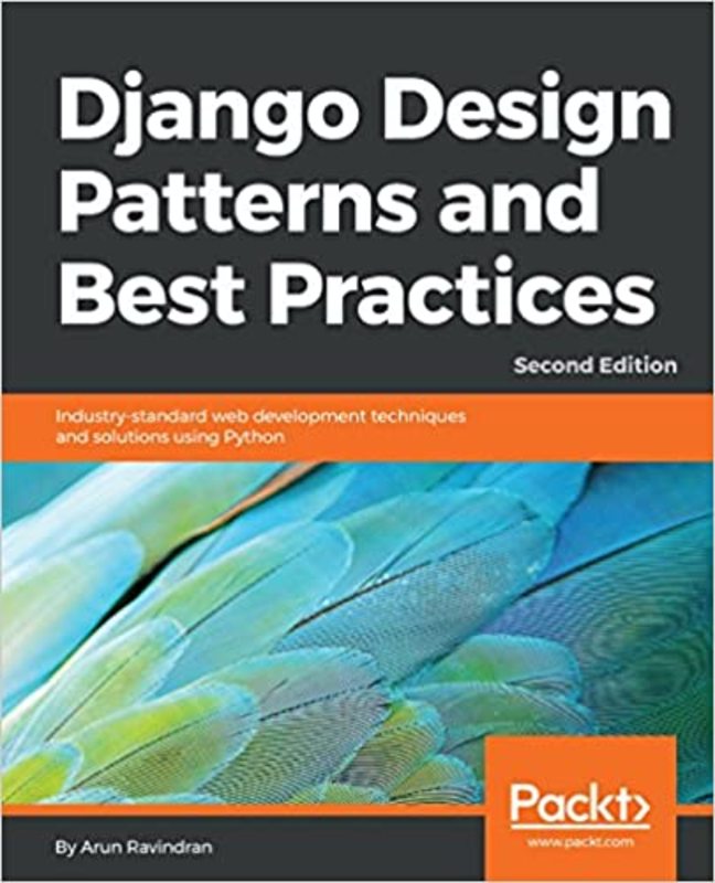 Book cover for "Django Design Patterns and Best Practices" by Arun Ravindran