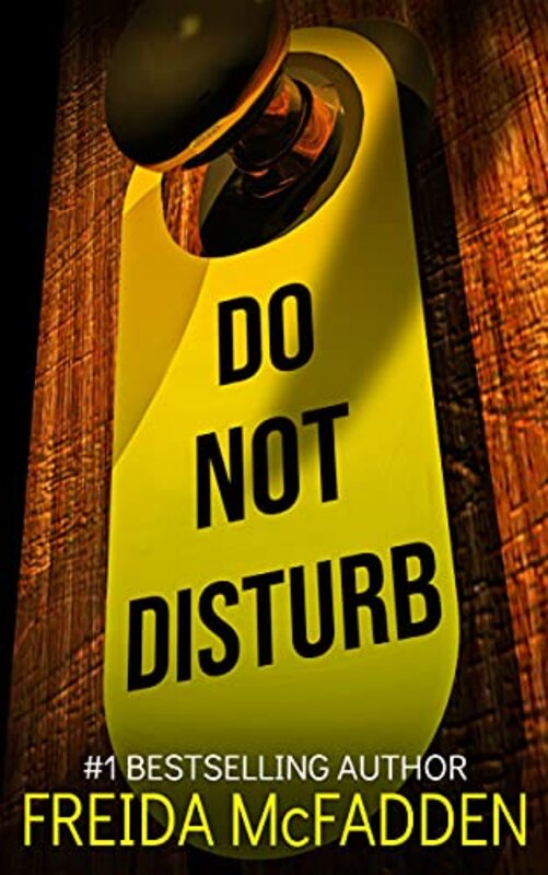 Book cover for "Do Not Disturb" by Freida McFadden