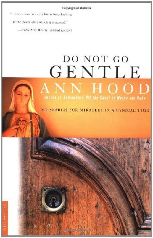 Book cover for "Do Not Go Gentle" by Ann Hood