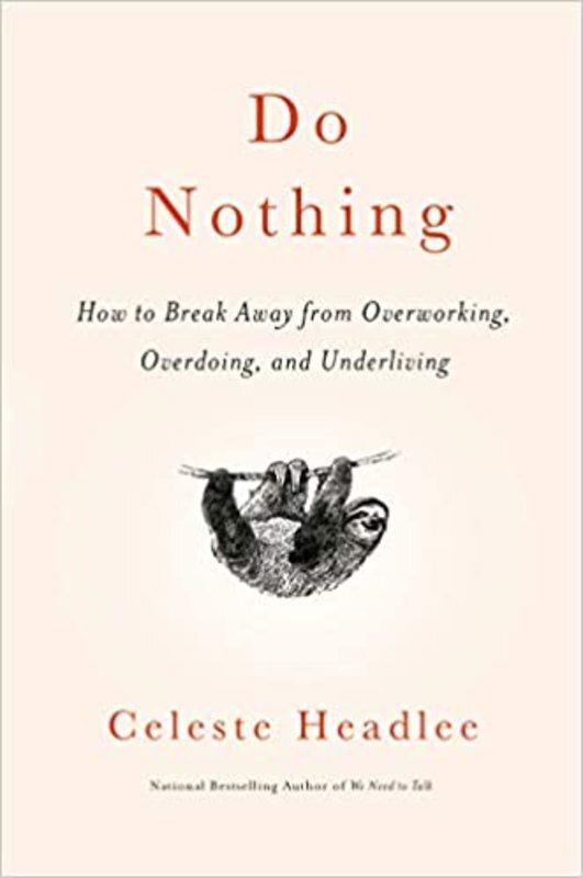 Book cover for "Do Nothing" by Celeste Headlee