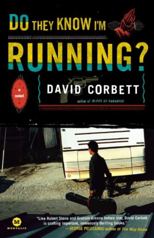 Book cover for "Do They Know I'm Running?" by David Corbett