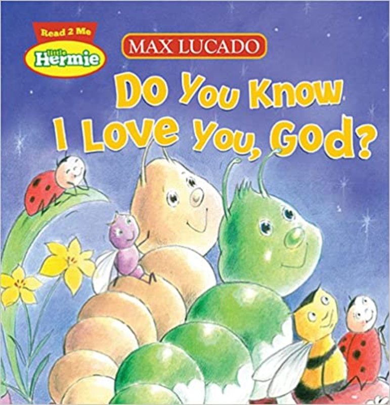 Book cover for "Do You Know I Love You, God?" by Max Lucado
