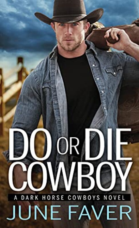 Book cover for "Do or Die Cowboy" by June Faver