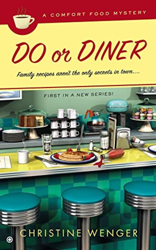 Book cover for "Do or Diner" by Christine Wenger