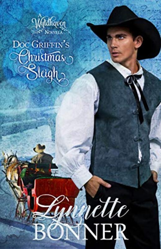 Book cover for "Doc Griffin's Christmas Sleigh" by Lynnette Bonner