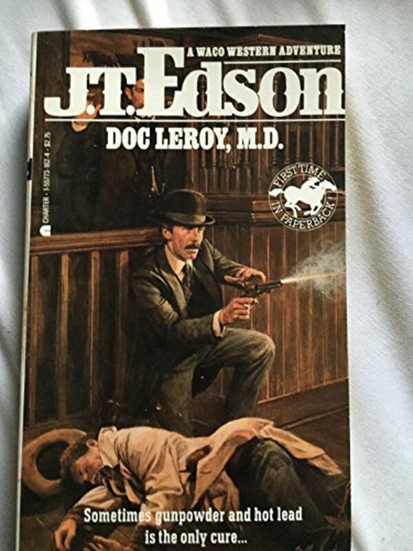 Book cover for "Doc Leroy, M.D" by JT Edson