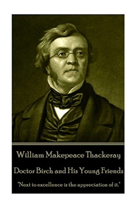 Book cover for "Doctor Birch and His Young Friends" by William Makepeace Thackeray