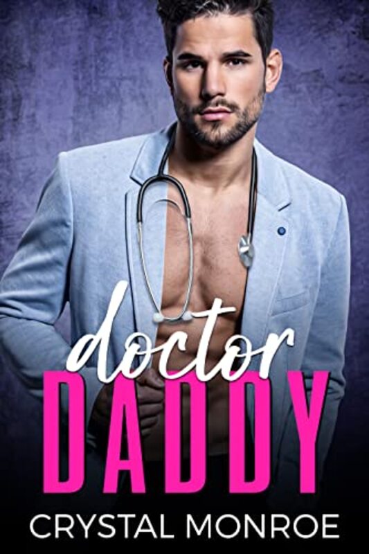 Book cover for "Doctor Daddy" by Crystal Monroe
