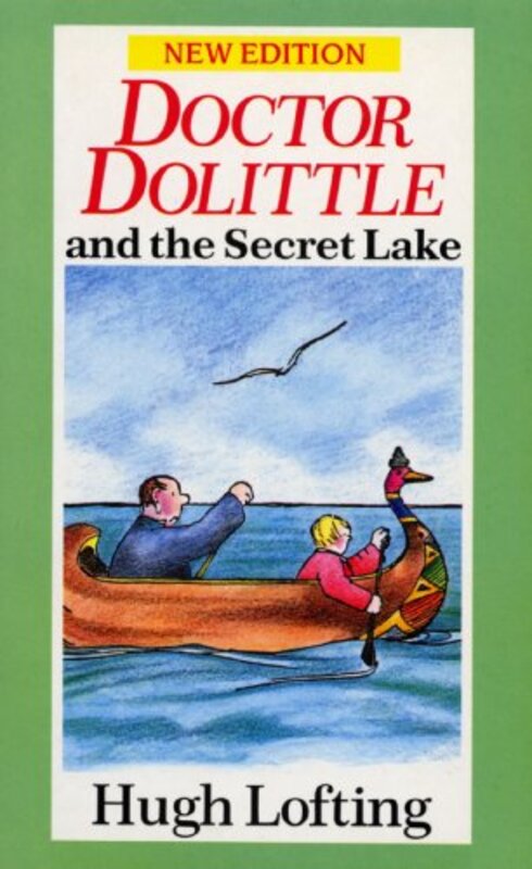 Book cover for "Doctor Dolittle and the Secret Lake" by Hugh Lofting