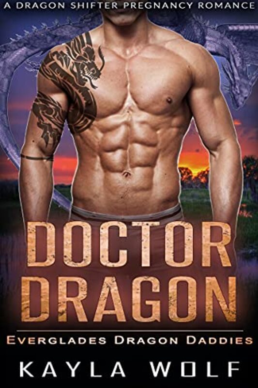 Book cover for "Doctor Dragon" by Kayla Wolf
