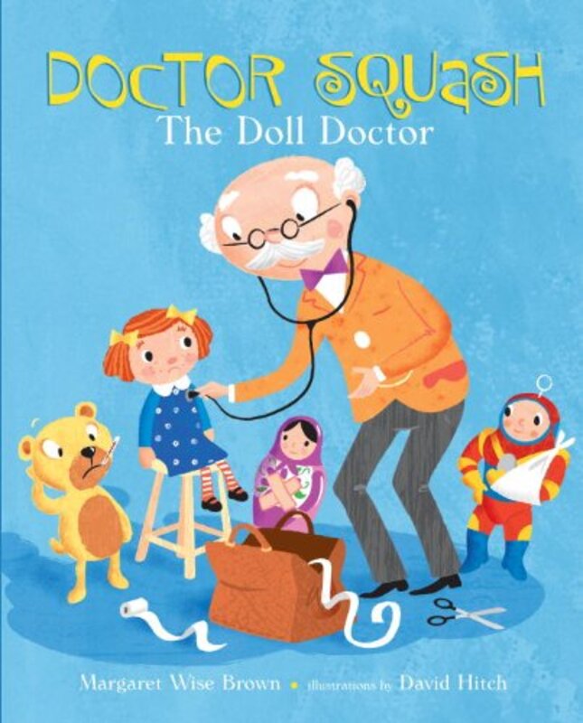 Book cover for "Doctor Squash the Doll Doctor" by Margaret Wise Brown