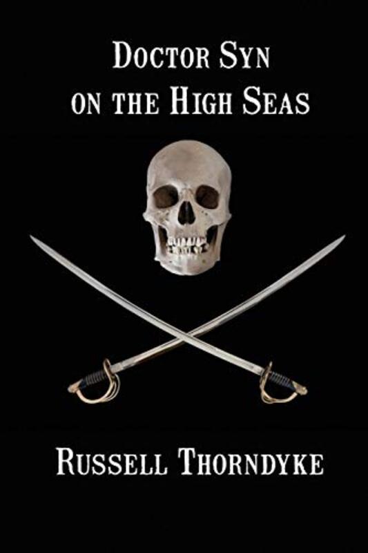 Book cover for "Doctor Syn on the High Seas" by Russell Thorndike