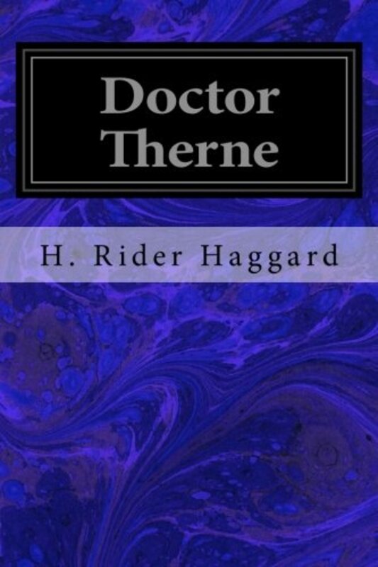 Book cover for "Doctor Therne" by H Rider Haggard
