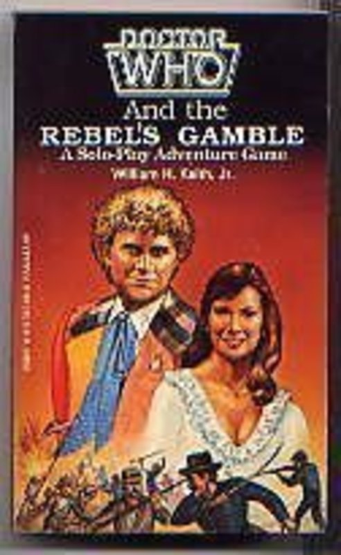 Book cover for "Doctor Who and the Rebel's Gamble" by William H Keith