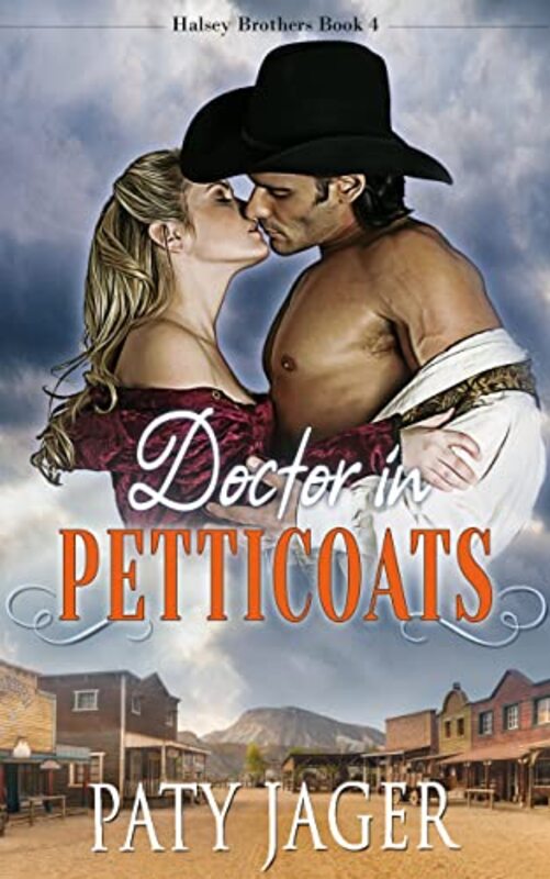 Book cover for "Doctor in Petticoats" by Paty Jager