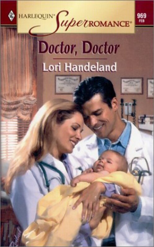 Book cover for "Doctor, Doctor" by Lori Handeland