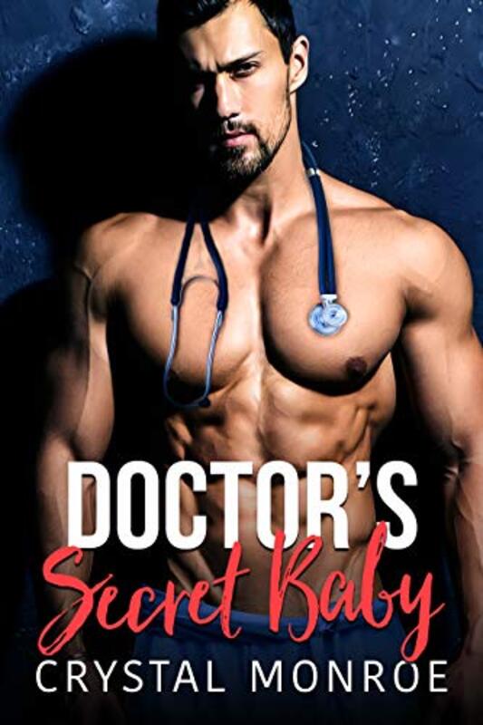 Book cover for "Doctor's Secret Baby" by Crystal Monroe