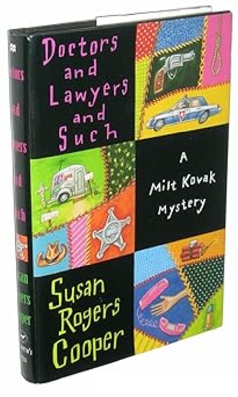Book cover for "Doctors and Lawyers and Such" by Susan Rogers Cooper