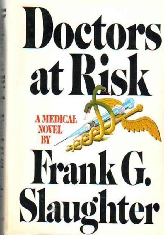 Book cover for "Doctors at Risk" by Frank G Slaughter