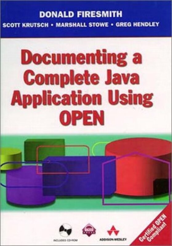 Book cover for "Documenting a Complete Java Application Using Open" by Donald Firesmith