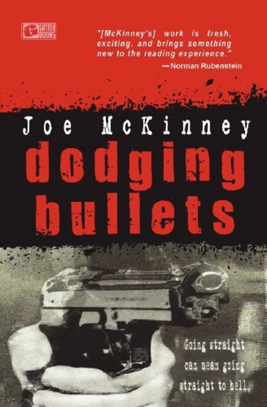 Book cover for "Dodging Bullets" by Joe McKinney