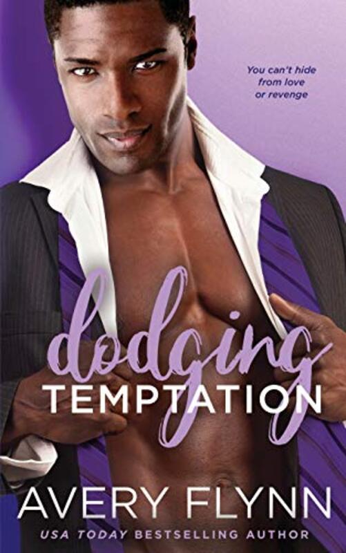 Book cover for "Dodging Temptation" by Avery Flynn