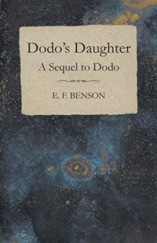 Book cover for "Dodo's Daughter" by EF Benson