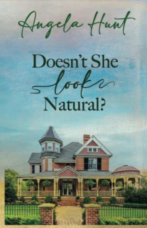 Book cover for "Doesn't She Look Natural" by Angela Elwell Hunt