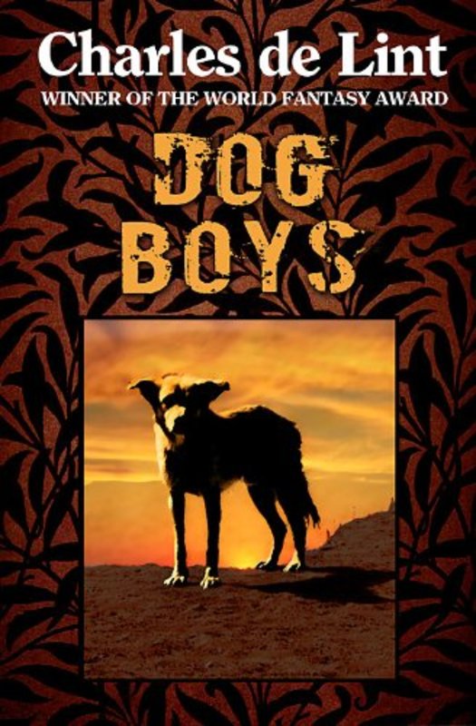 Book cover for "Dog Boys" by Charles de Lint