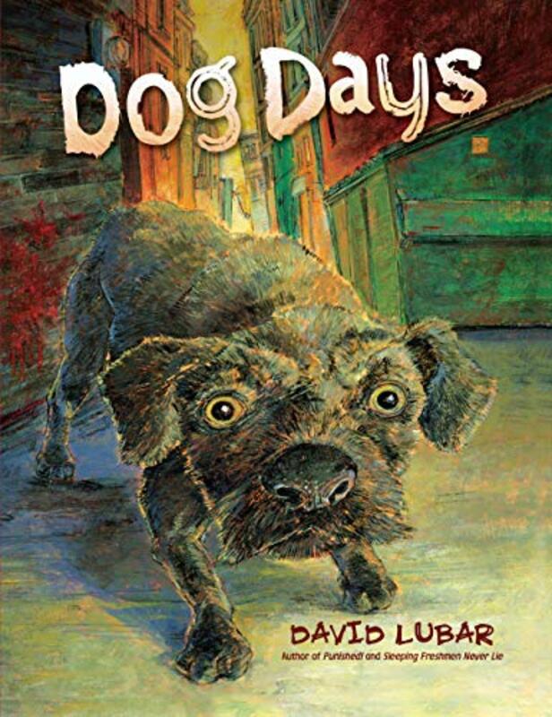Book cover for "Dog Days" by David Lubar