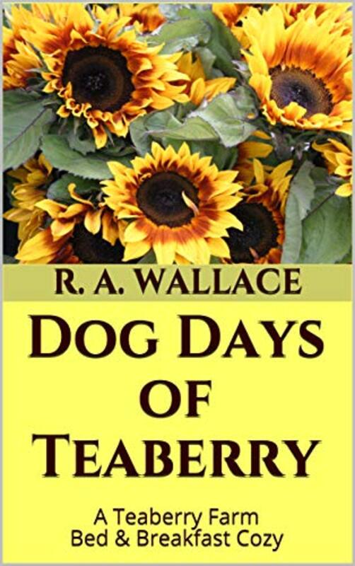 Book cover for "Dog Days of Teaberry" by RA Wallace