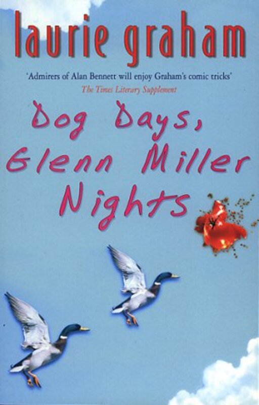Book cover for "Dog Days, Glenn Miller Nights" by Laurie Graham