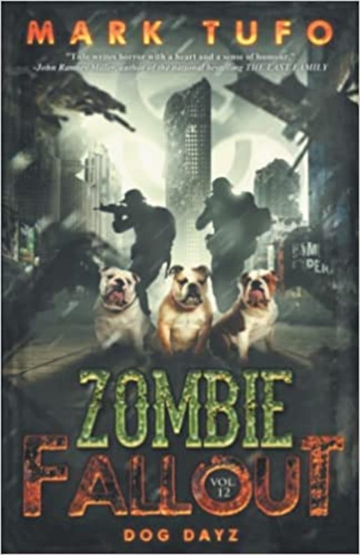 Book cover for "Dog Dayz" by Mark Tufo