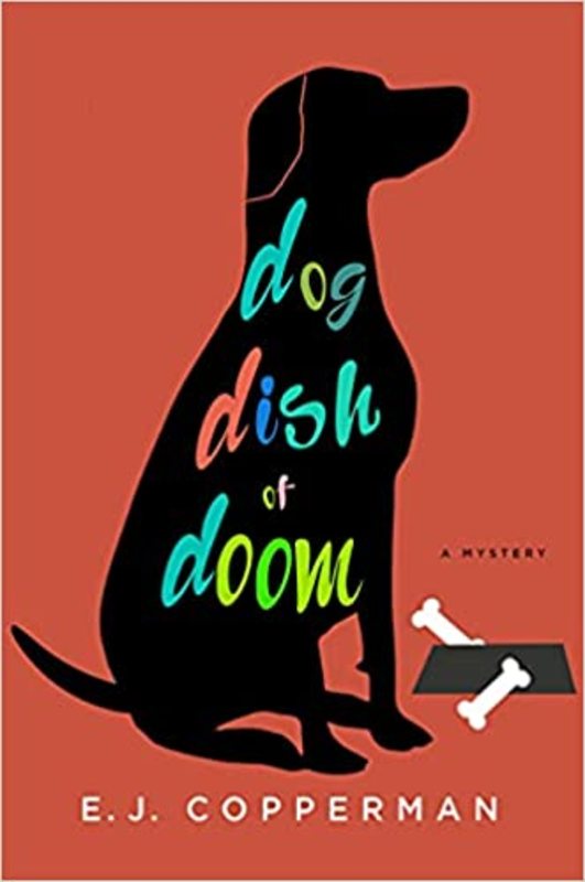 Book cover for "Dog Dish of Doom" by E. J. Copperman