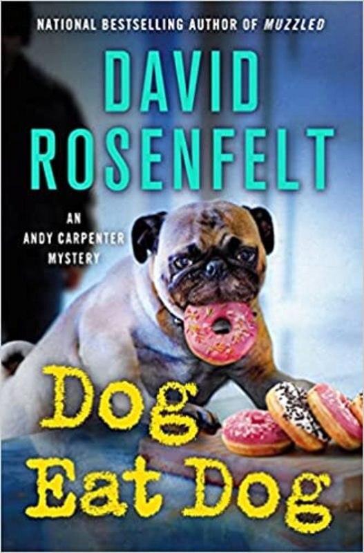 Book cover for "Dog Eat Dog" by David Rosenfelt