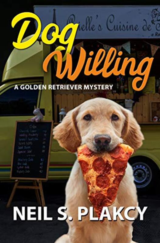 Book cover for "Dog Willing" by Neil Plakcy
