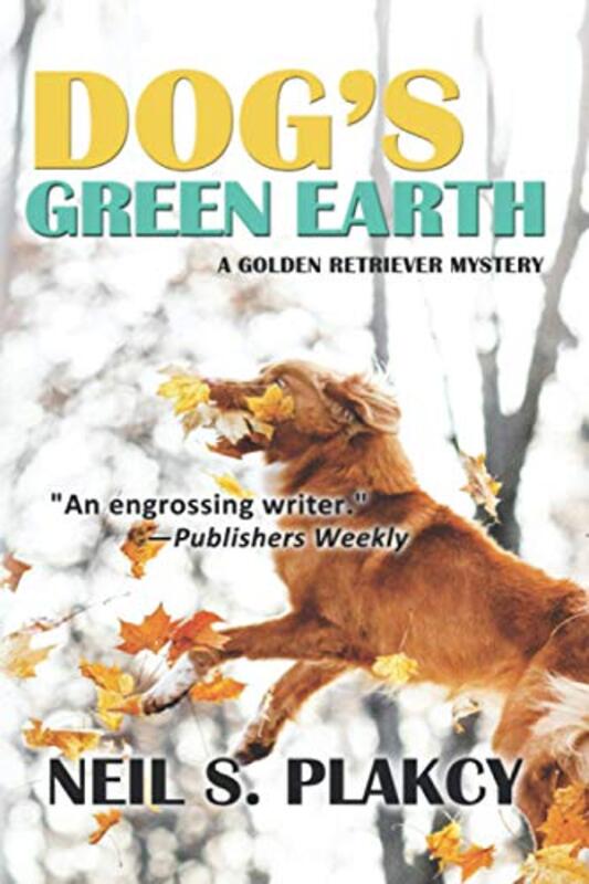 Book cover for "Dog's Green Earth" by Neil Plakcy