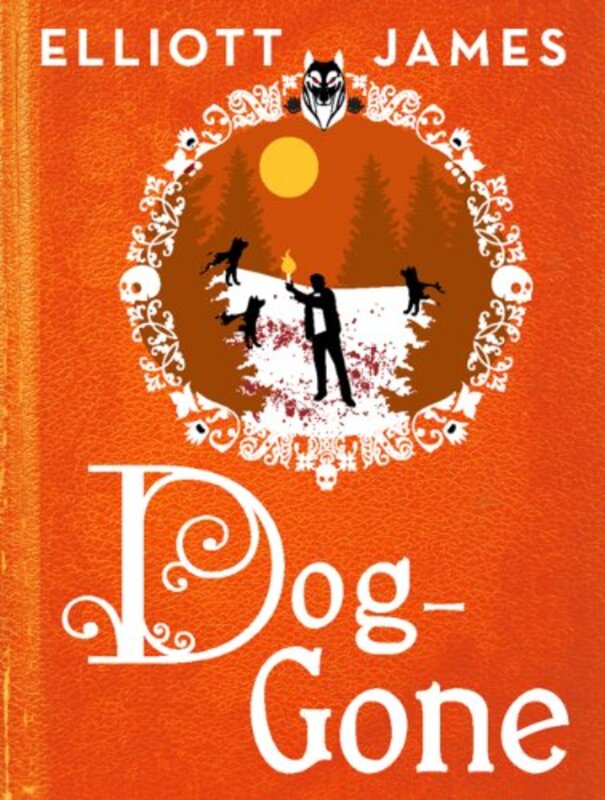 Book cover for "Dog-Gone" by Elliott James