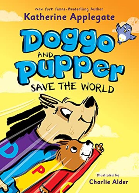 Book cover for "Doggo and Pupper Save the World" by Katherine KA Applegate