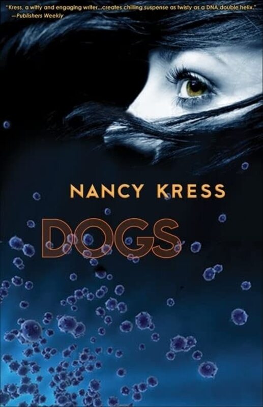 Book cover for "Dogs" by Nancy Kress