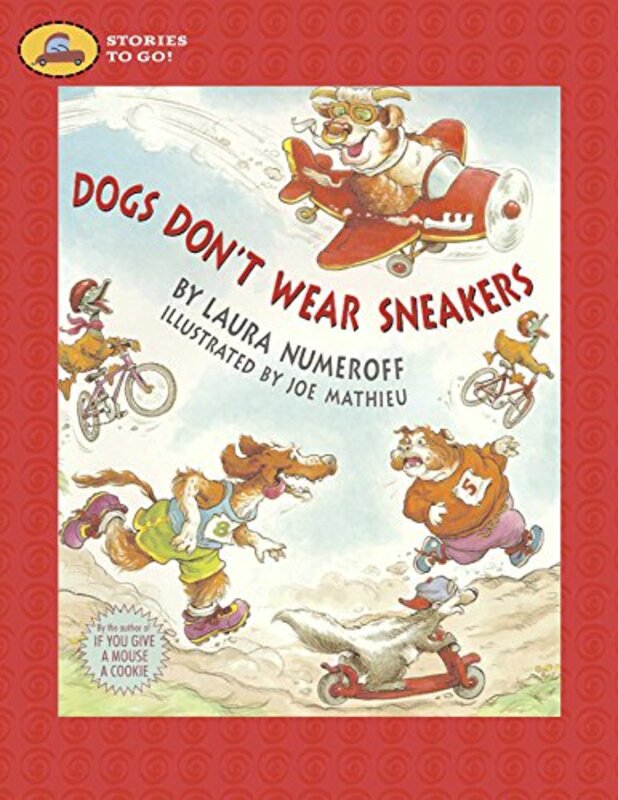 Book cover for "Dogs Don't Wear Sneakers" by Laura Joffe Numeroff
