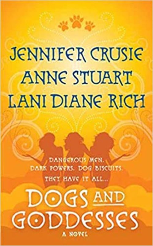 Book cover for "Dogs and Goddesses" by Anne Stuart