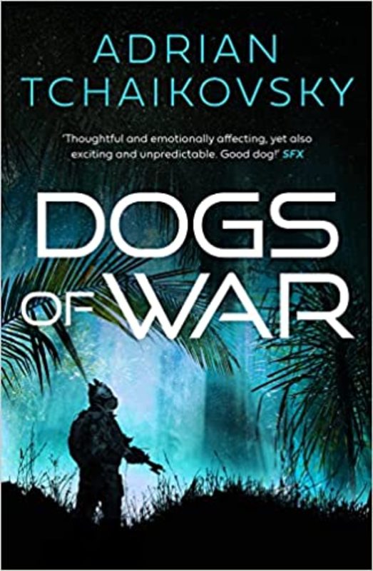 Book cover for "Dogs of War" by Adrian Tchaikovsky