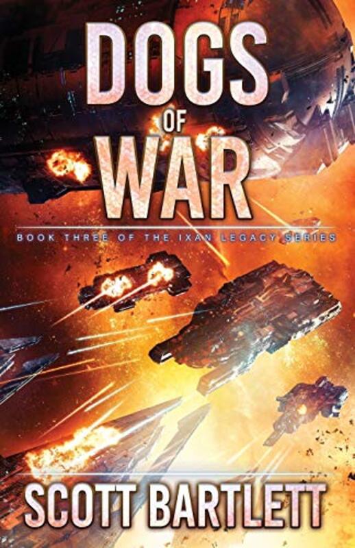 Book cover for "Dogs of War" by Scott Bartlett